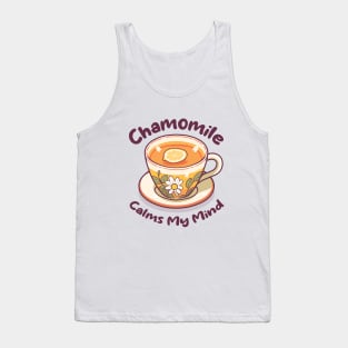 Chamomile Tea Cup with Lemon Slice. Camomile Calms My Mind. US Spelling. Tank Top